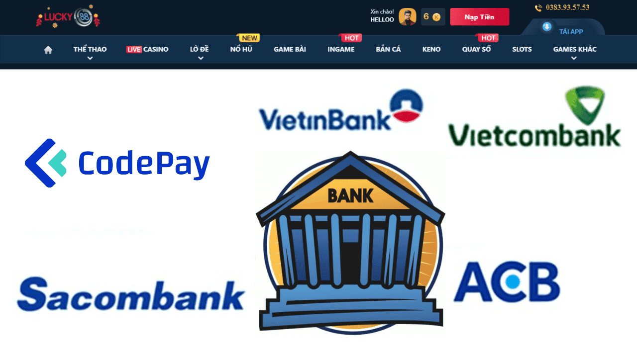 Hình ảnh minh họa các ngân hàng liên kết với nhà cái Lucky88 để nạp tiền qua codepay 